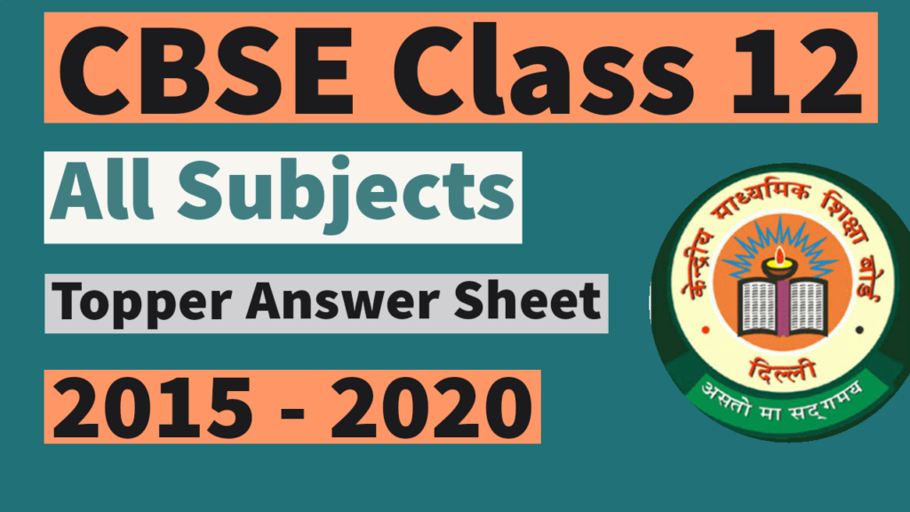 class 12 topper answer sheet
