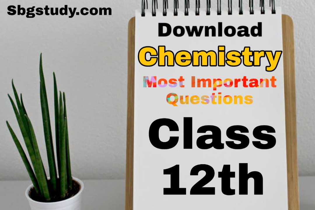 Chemistry important questions